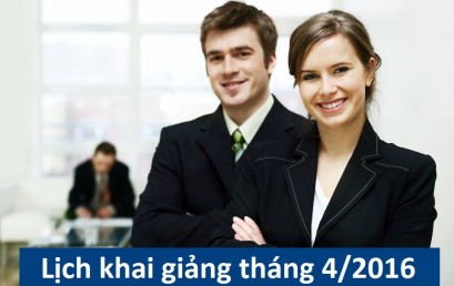 Lịch khai giảng tháng 4/2016