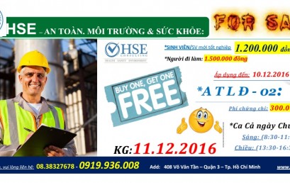 LỊCH KHAI GIẢNG LỚP HSE (An toàn – Sức khỏe & Môi trường): CA CHỦ NHẬT: 11.12.2016