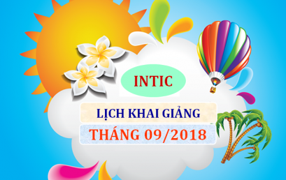 LỊCH KHAI GIẢNG THÁNG 9/2018