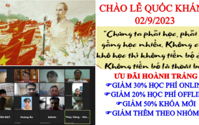 LỊCH KHAI GIẢNG THÁNG 09/2023 GIẢM 30% khóa Online và 20%  Khóa Offline